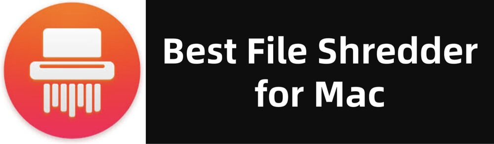 best file shredder software for Mac