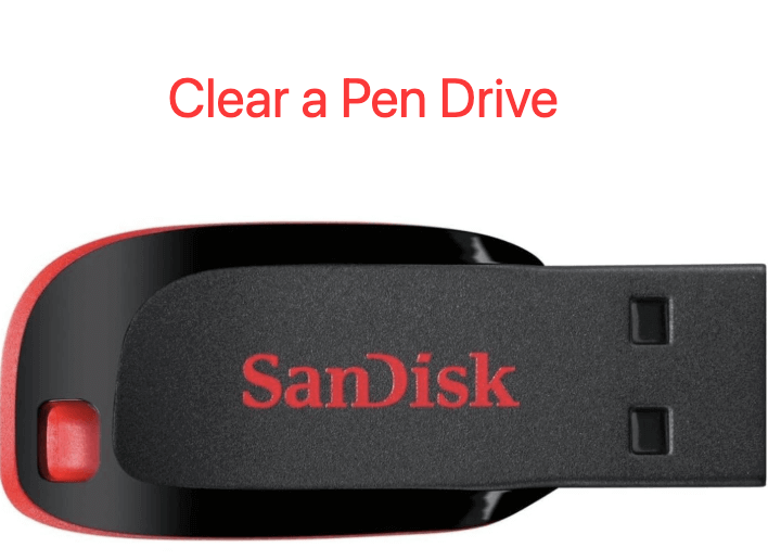 clear a pen drive