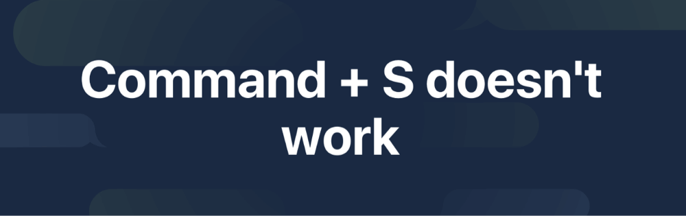 fix Command+S not working on Mac