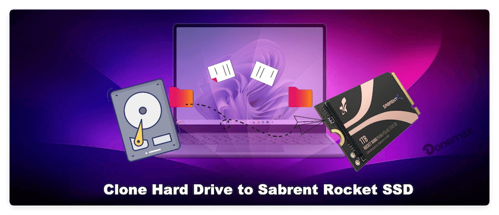 clone hard drive to Sabrent Rocket SSD