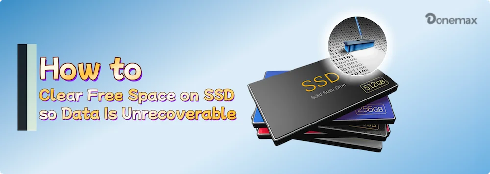 how to clear free space on ssd so data is unrecoverable