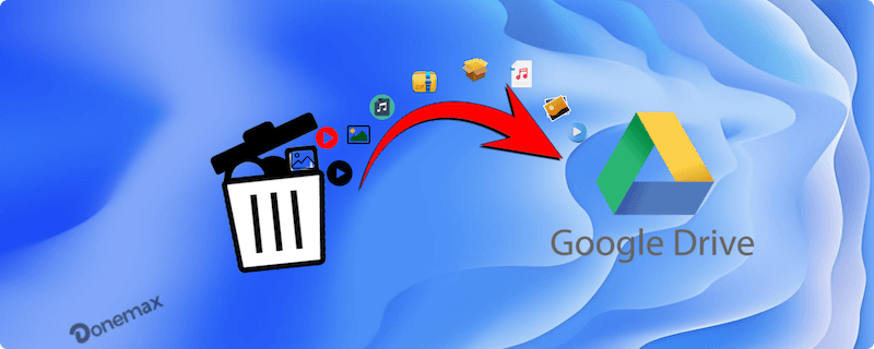 recover deleted files from Google Drive