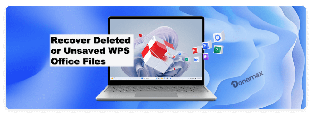 recover deleted or unsaved WPS Office files