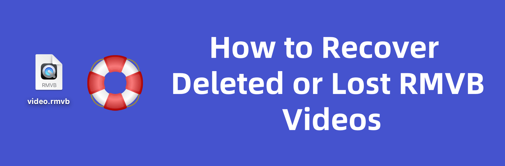 recover deleted RMVB Videos