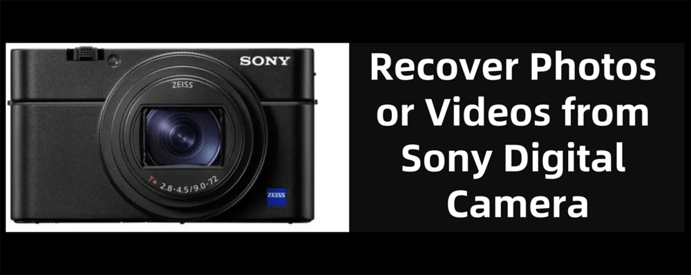 recover deleted videos/photos from Sony digital camera