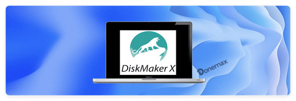what's DiskMaker X