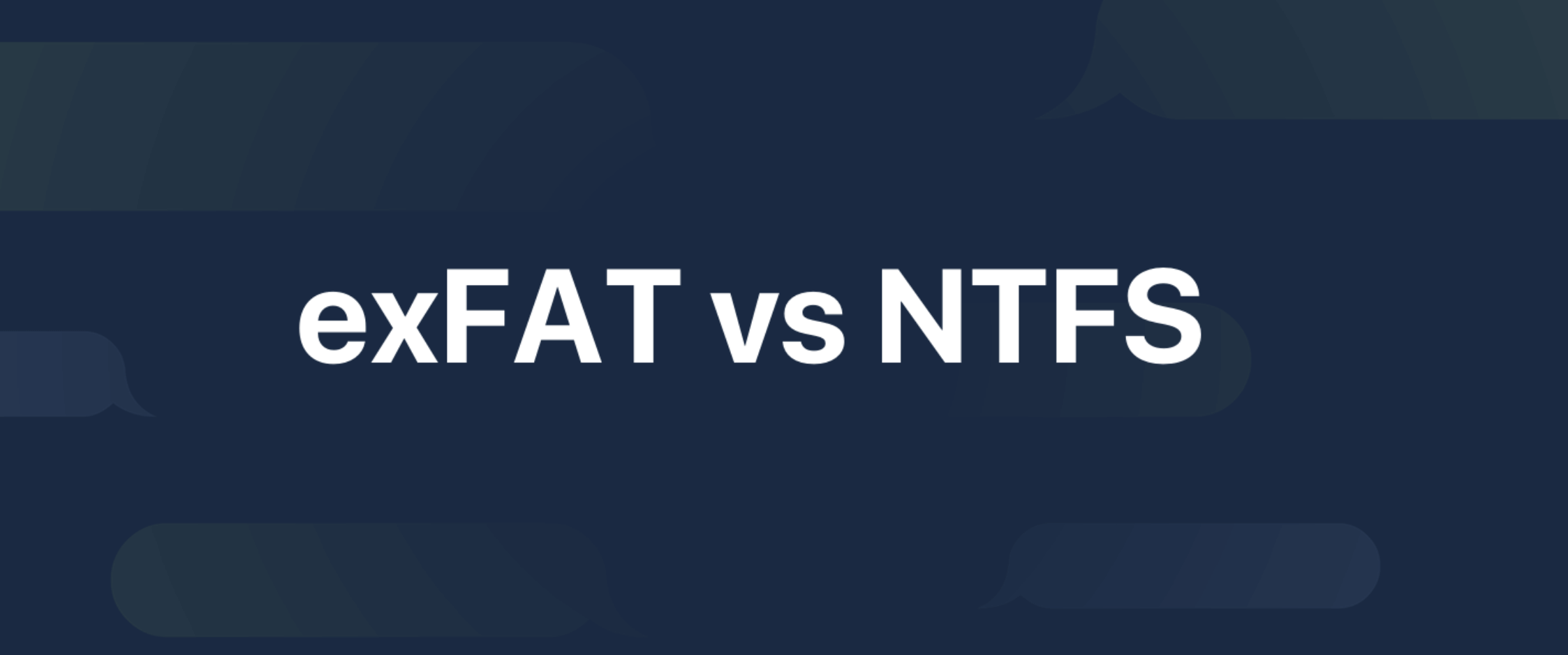 differences between exFAT and NTFS
