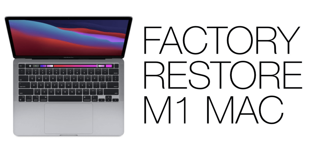 factory reset an M1 chip Mac