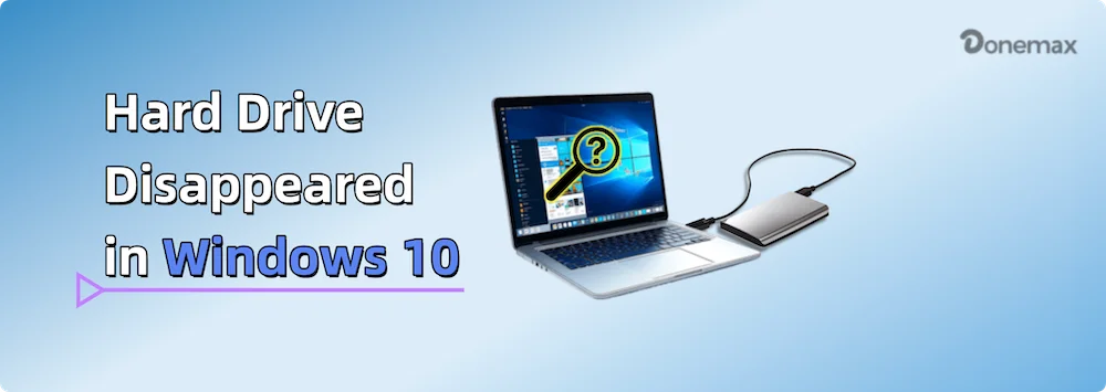 A disappearing hard drive on Windows 10