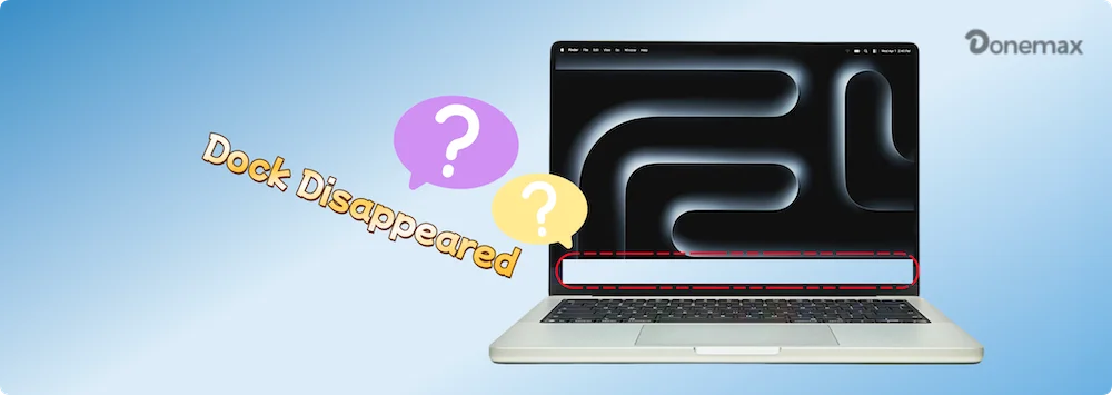 Dock disappeared from Mac