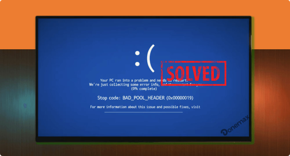 fix Bad Pool Header (0x00000019) error