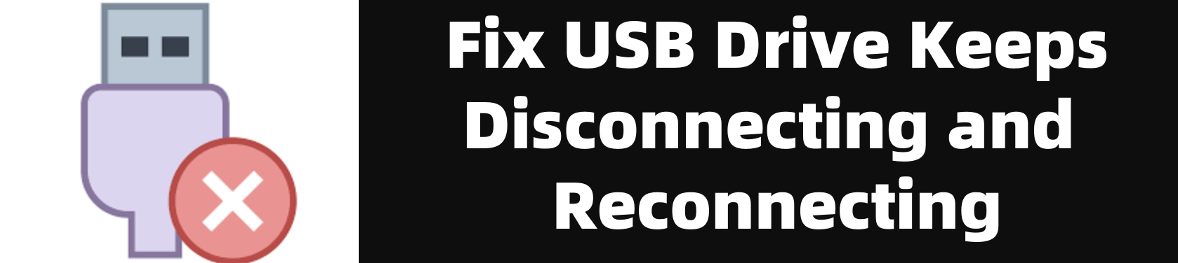 USB drive keeps disconnecting