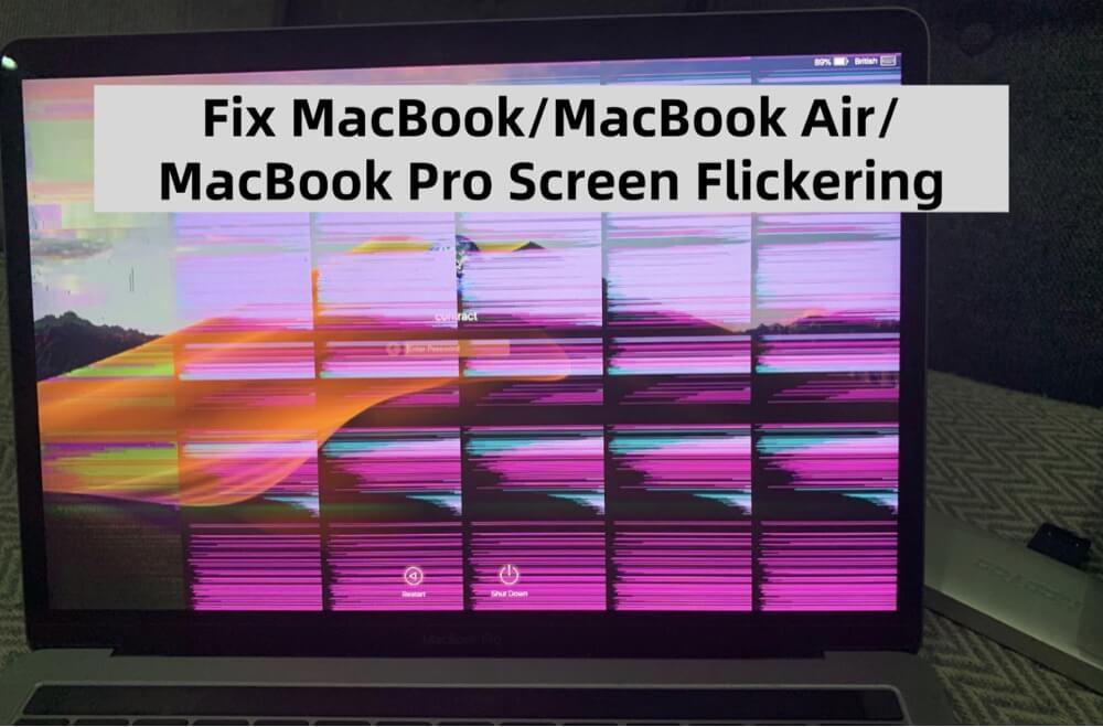 MacBook screen flickering