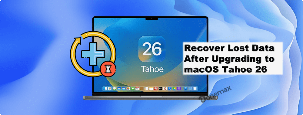 recover lost data after upgrading to macOS Tahoe 26