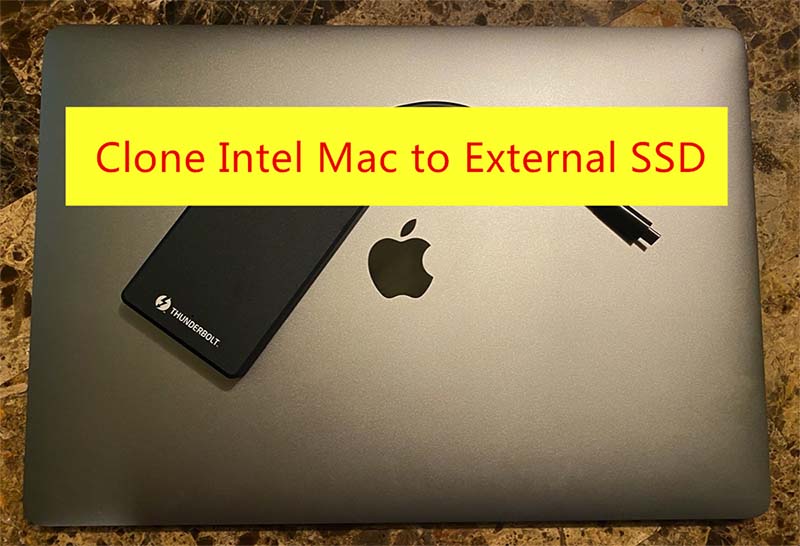 clone Intel Mac to external SSD