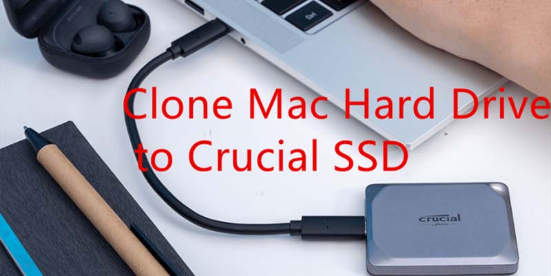 clone Mac to an Crucial external SSD