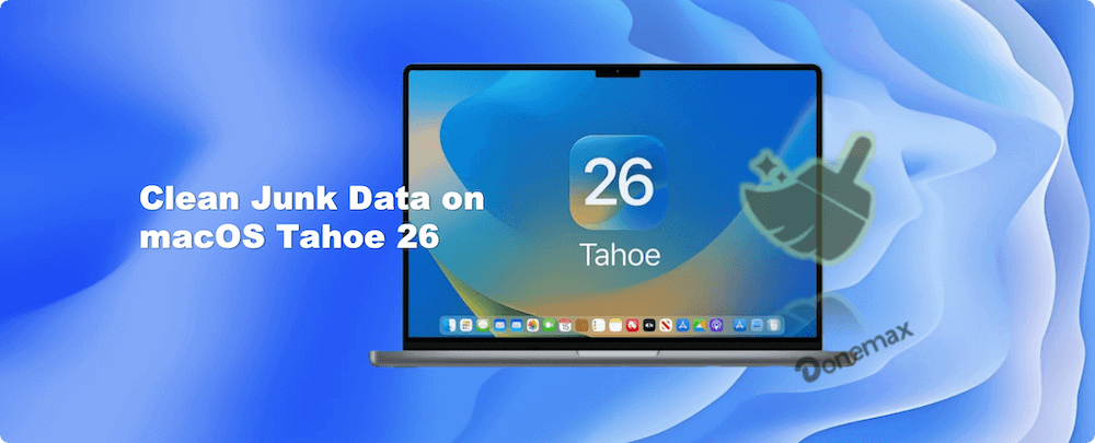 clean up junk data after upgrading to macOS Tahoe