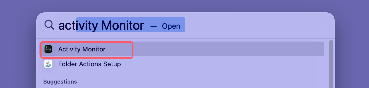 Open Activity Monitor by searching for it in Spotlight