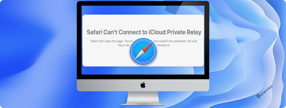 fix Safari can't connect to iCloud Private Relay on Mac