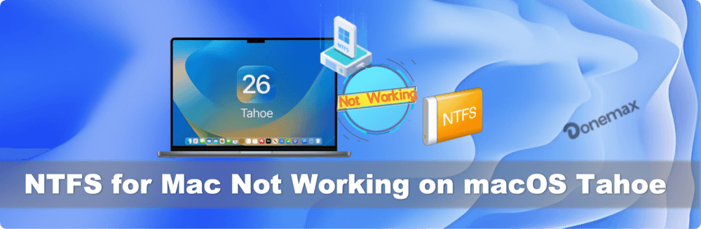 NTFS for Mac not working on macOS Tahoe