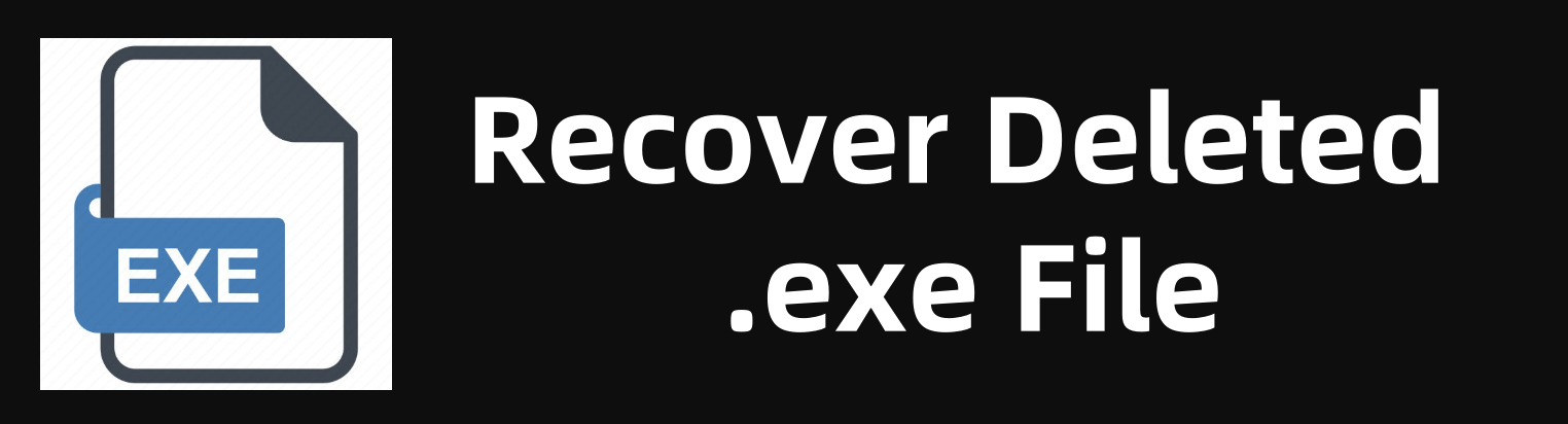 recover deleted EXE files