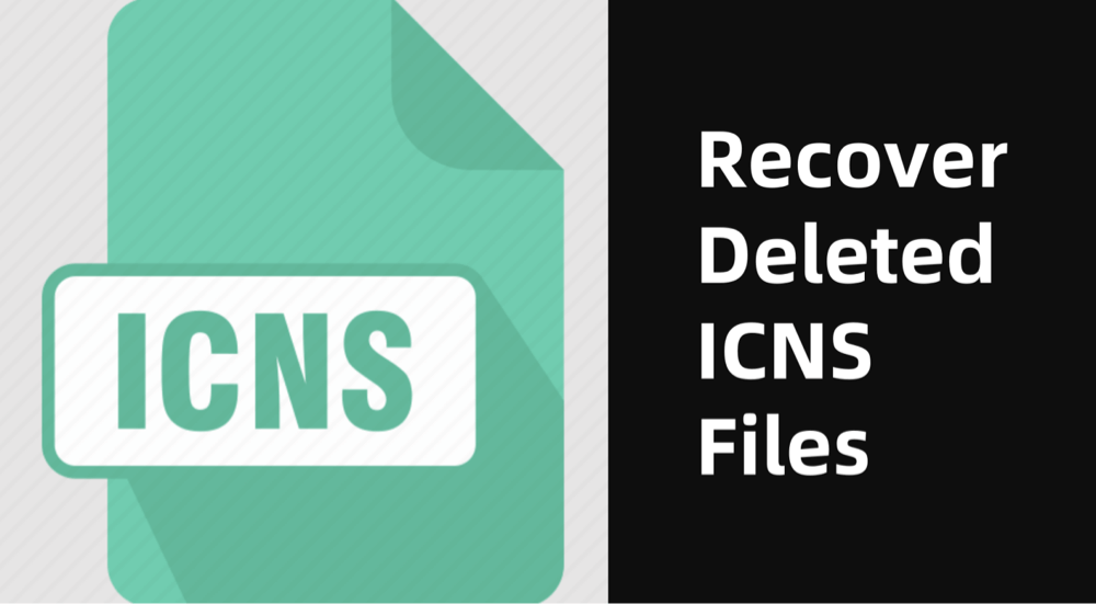  recover deleted ICNS files