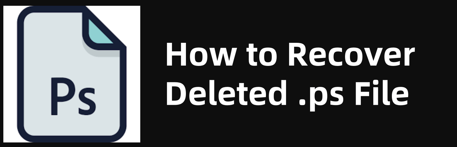 recover deleted PS files