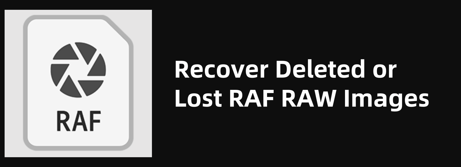 recover deleted RAF files