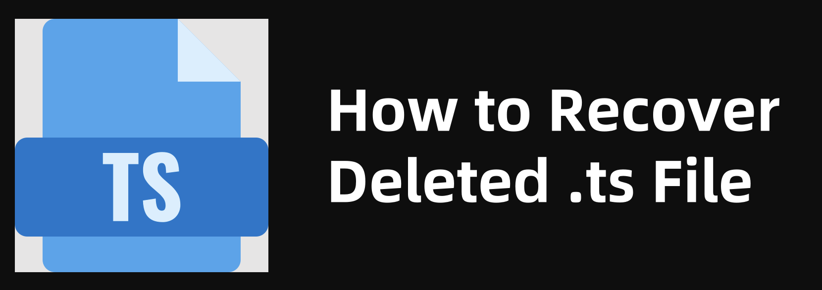 recover deleted .TS files