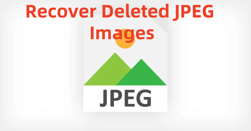 recover deleted JPEG images