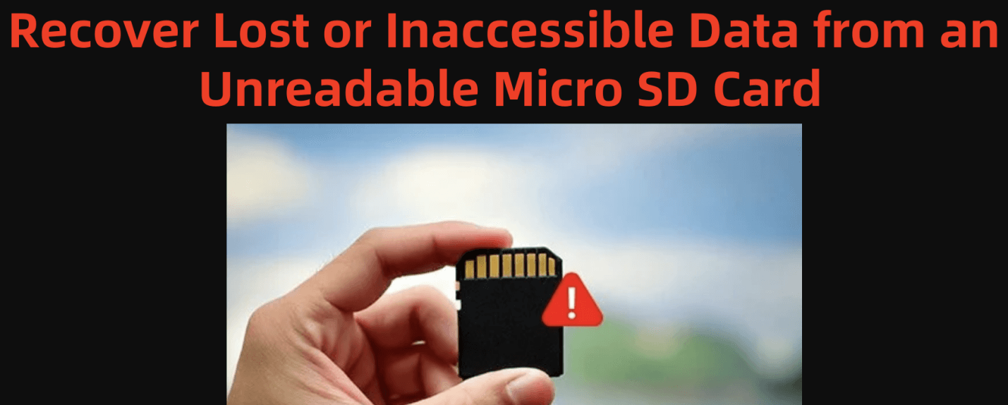 recover lost data from an unreadable Micro SD card
