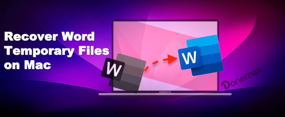 recover Word temporary files on Mac
