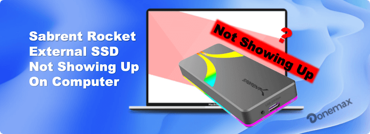 Sabrent Rocket SSD not showing up on computer