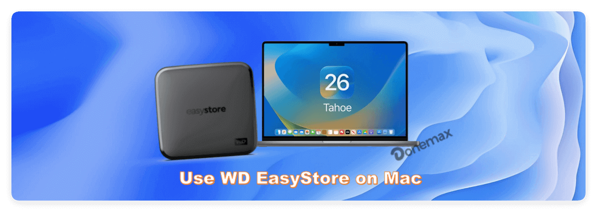 use WD EasyStore on Mac
