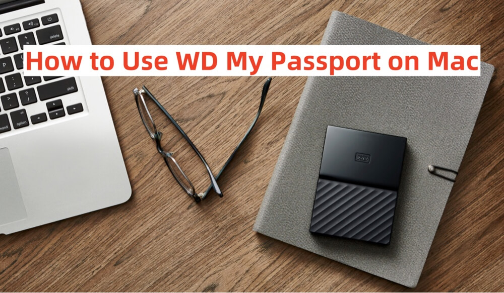 use WD My Passport on Mac