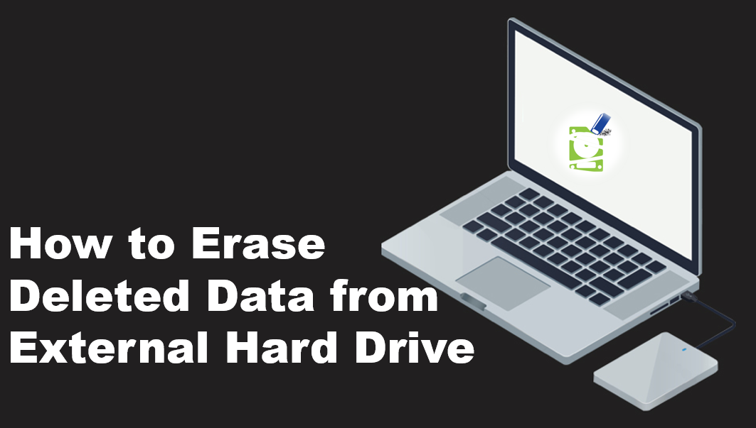 how to erase deleted data from external hard drive