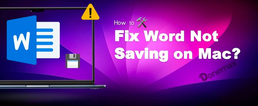Word not saving on Mac